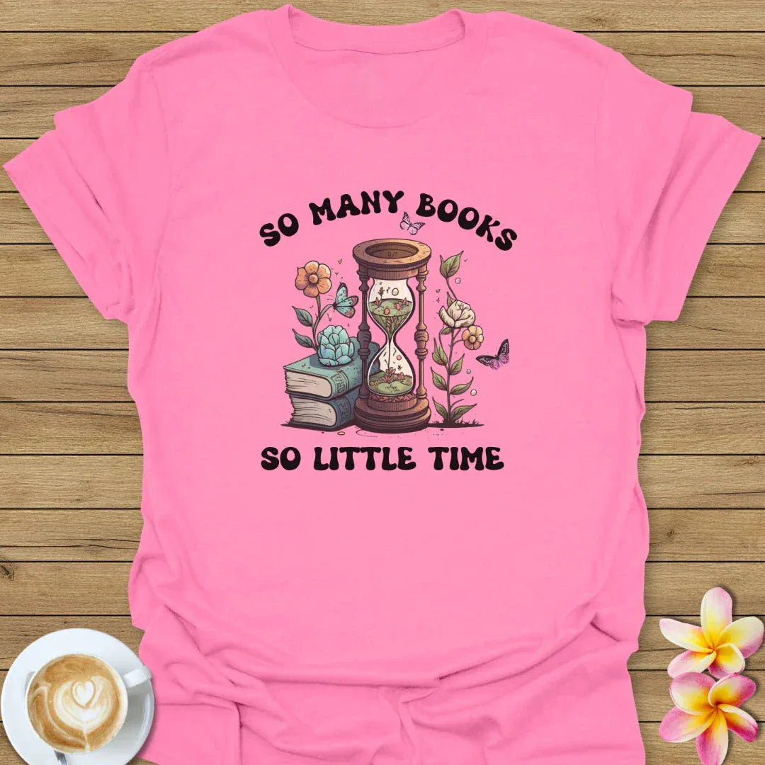 So Many Books T-Shirt