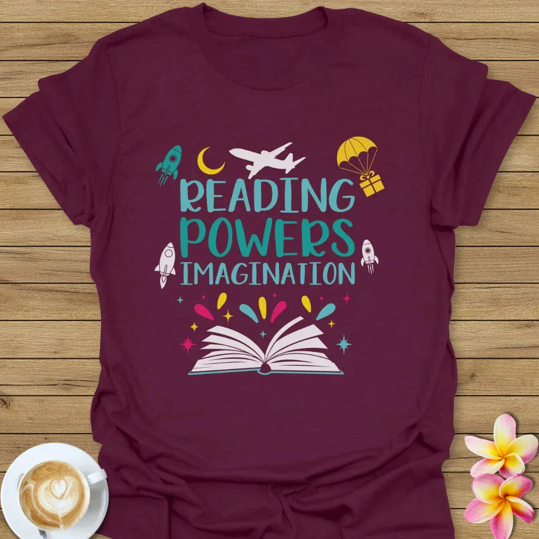 Reading Powers Imagination T-Shirt