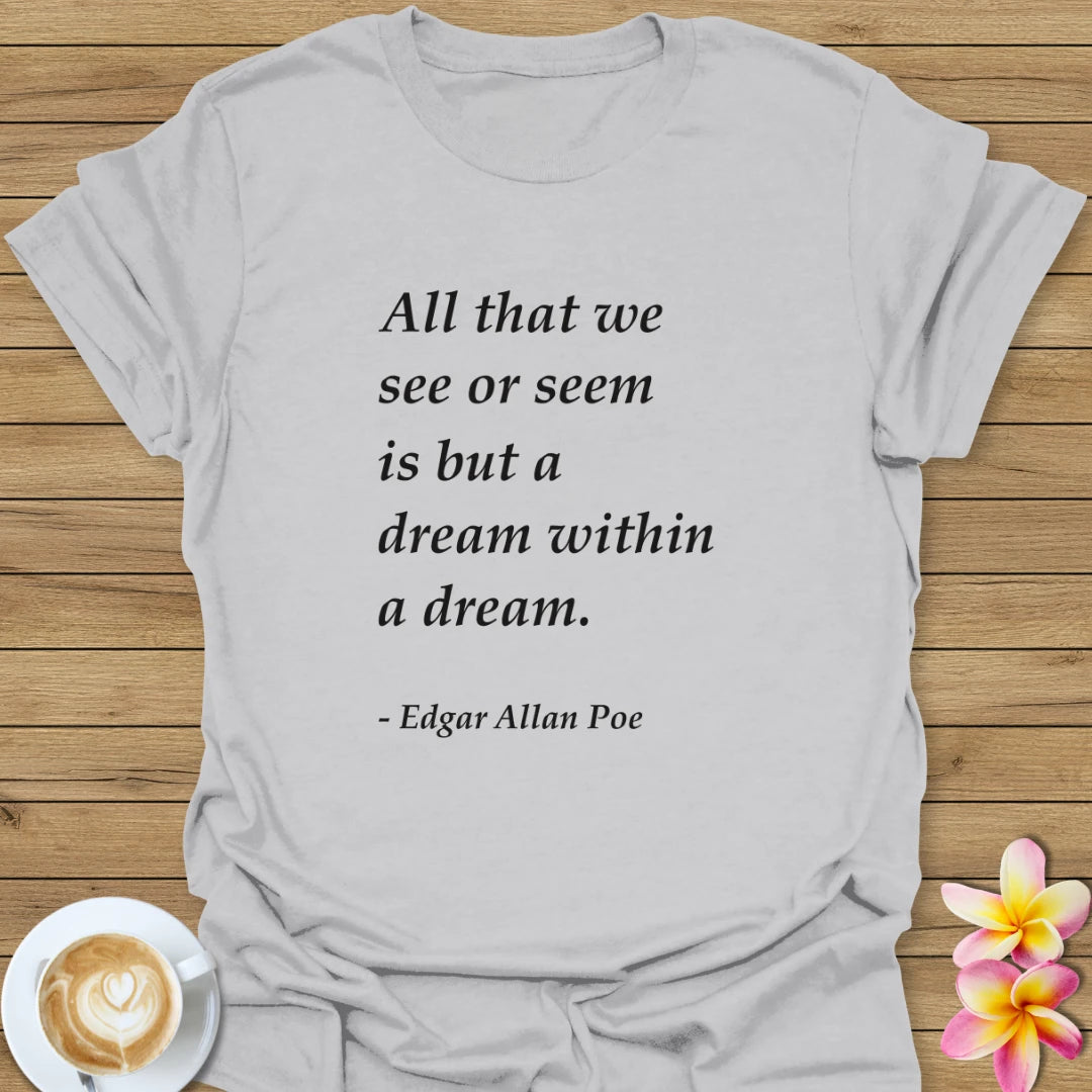 All That We See T-Shirt