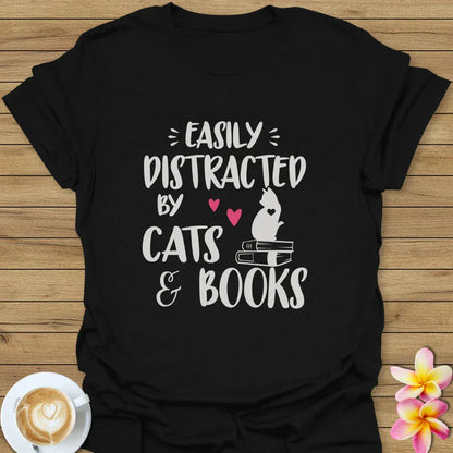 Easily Distracted By Cats And Books T-Shirt