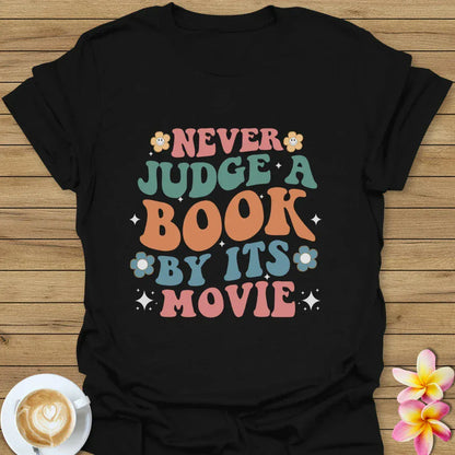 Never Judge T-Shirt