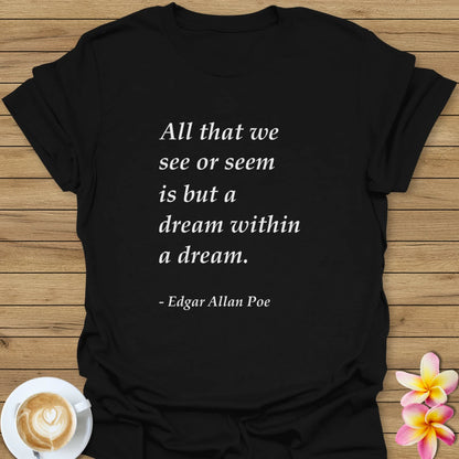 All That We See T-Shirt