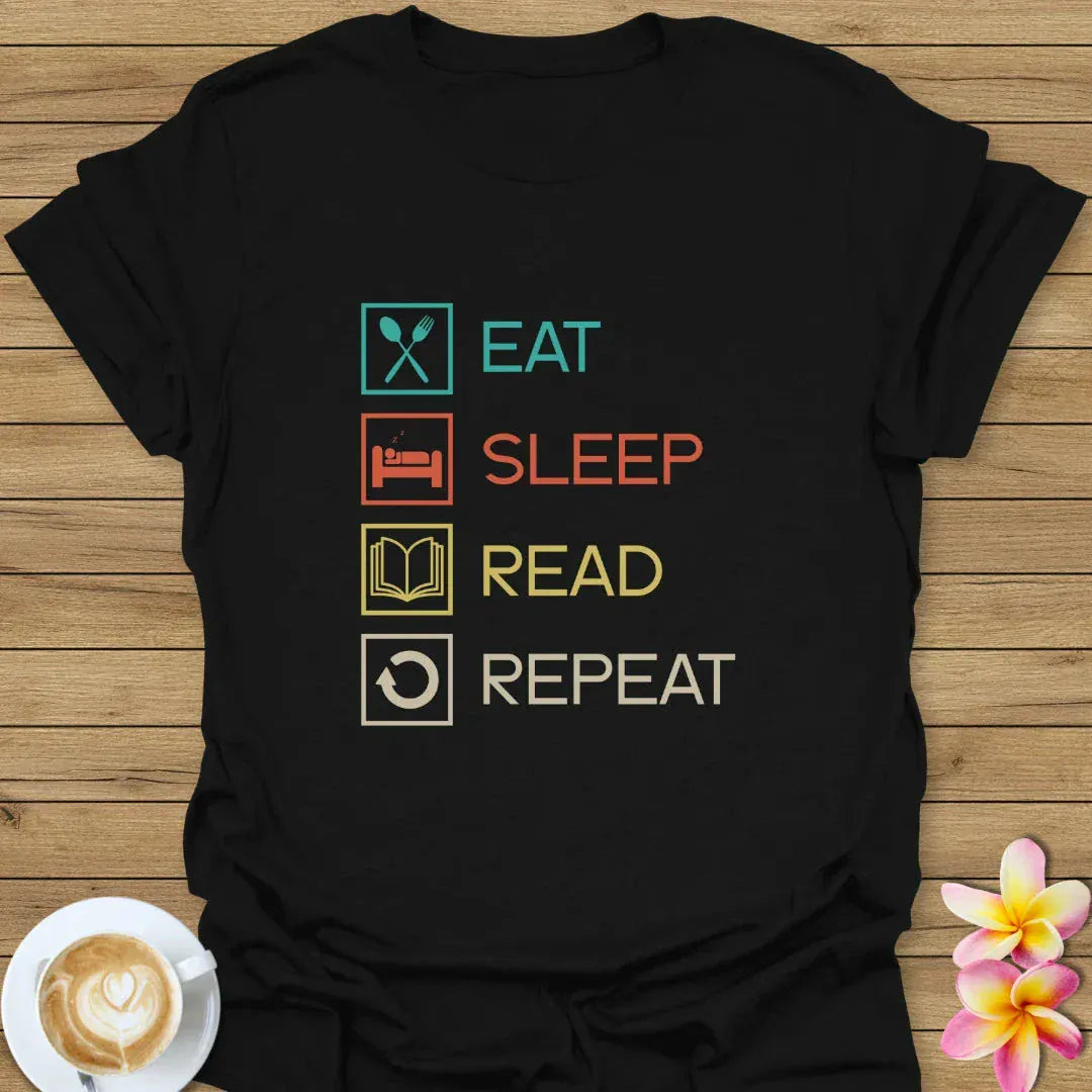 Eat Sleep Read Repeat T-Shirt