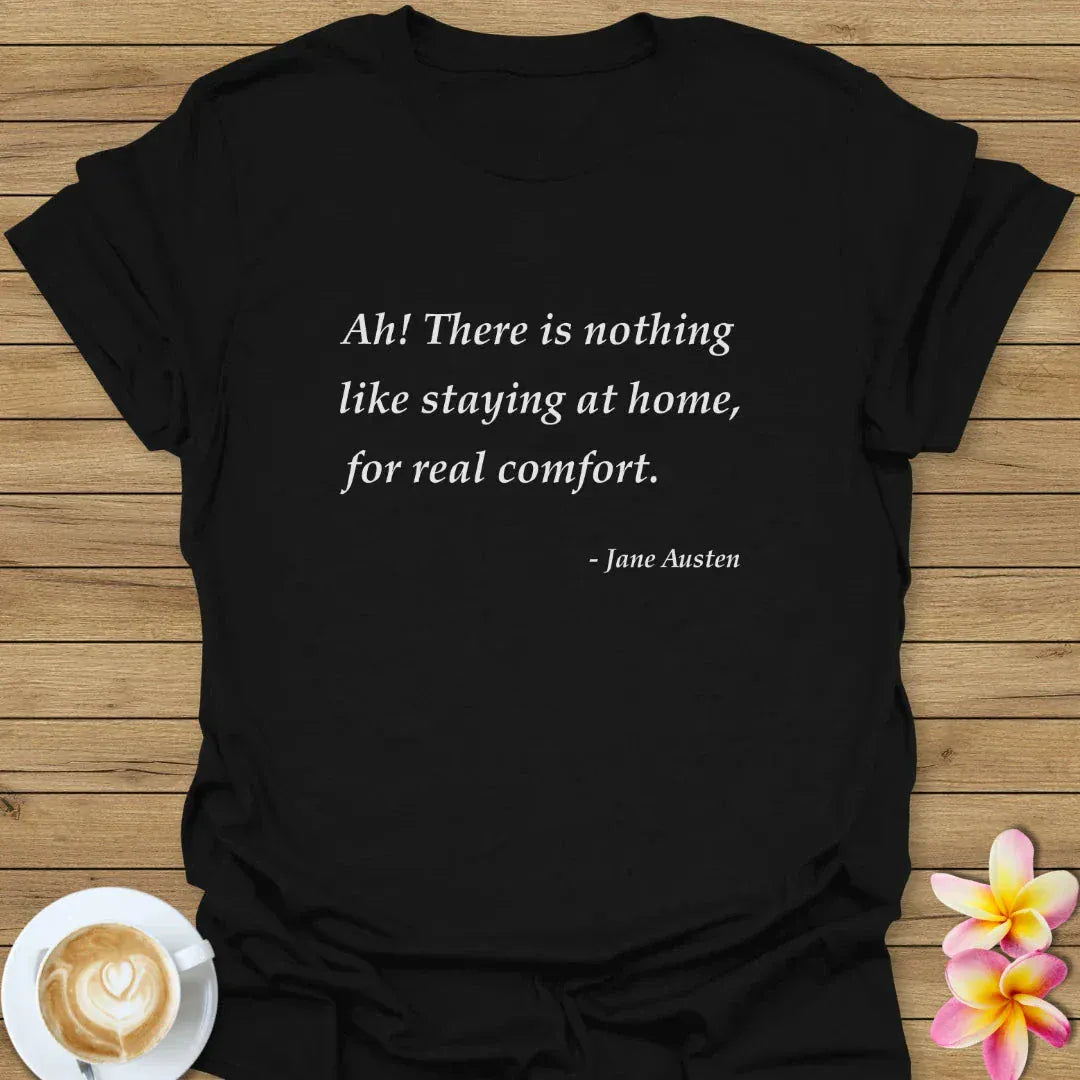 Staying At Home T-Shirt