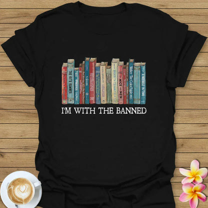 I'm With The Banned T-Shirt