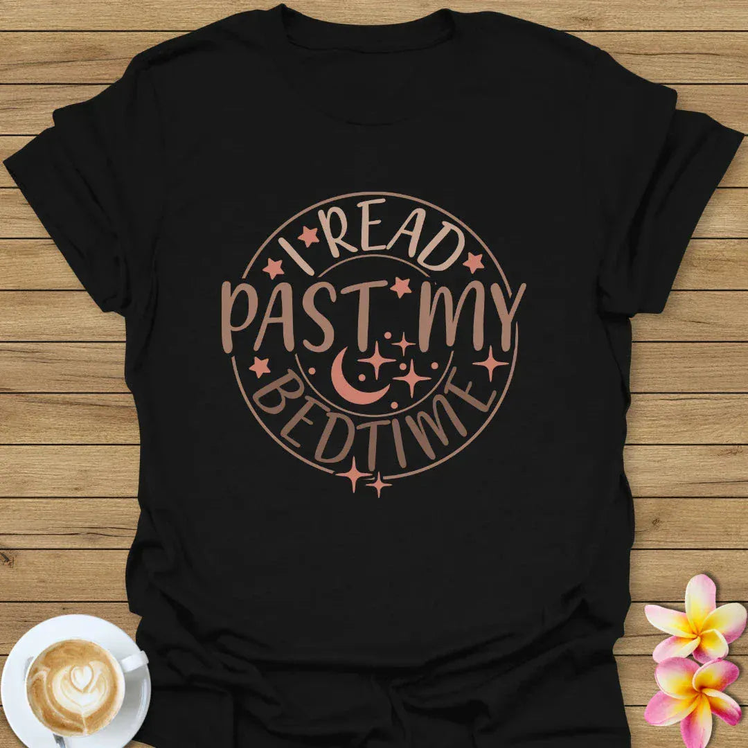 I Read Past My Bedtime T-Shirt