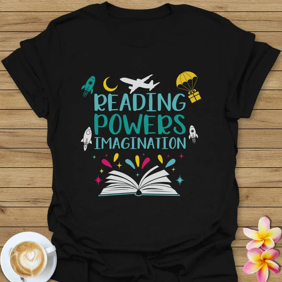 Reading Powers Imagination T-Shirt
