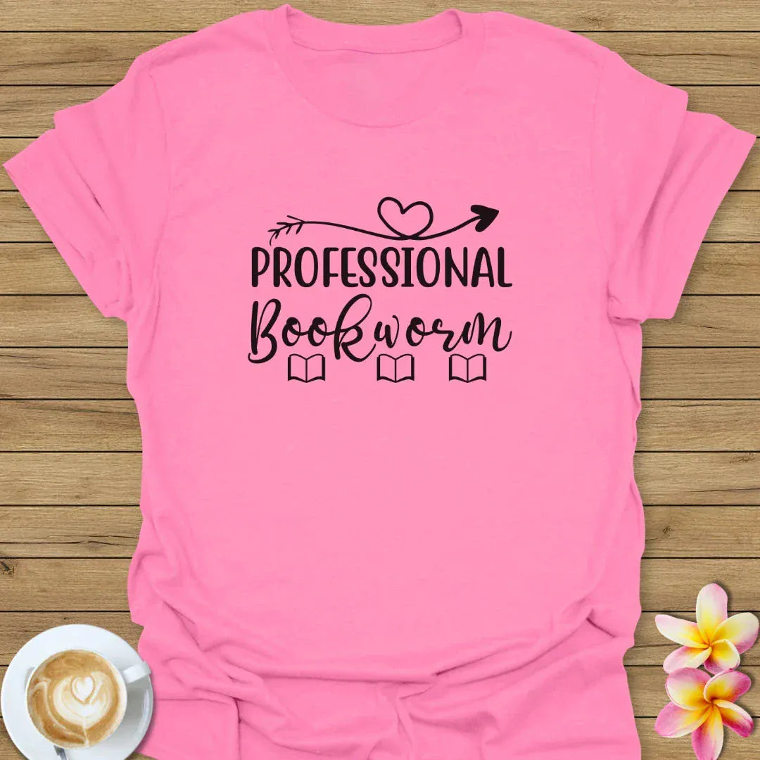 Professional Bookworm T-Shirt
