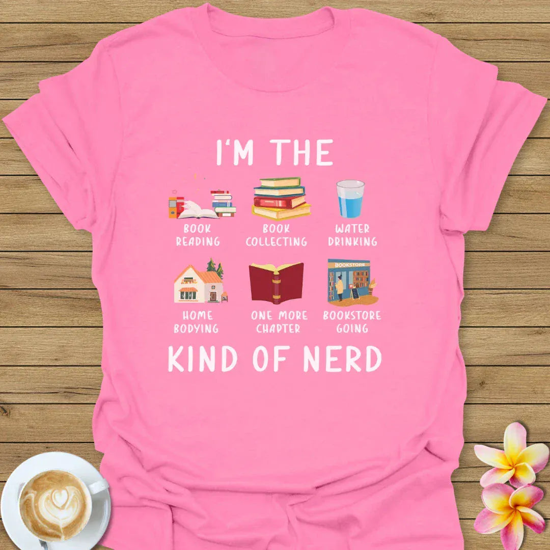 I'm The Kind Of Nerd T-Shirt