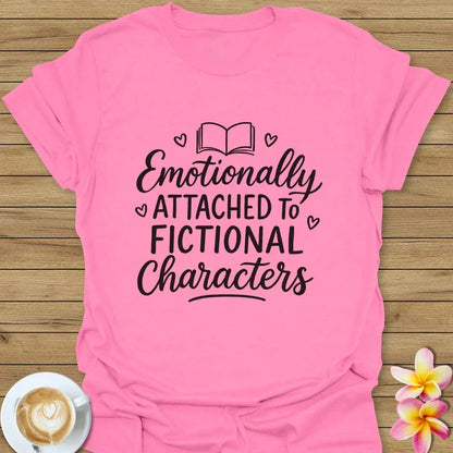 Emotionally Attached T-Shirt