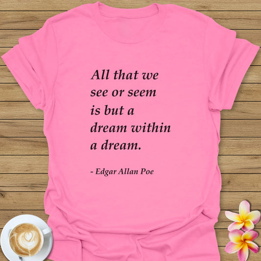 All That We See T-Shirt