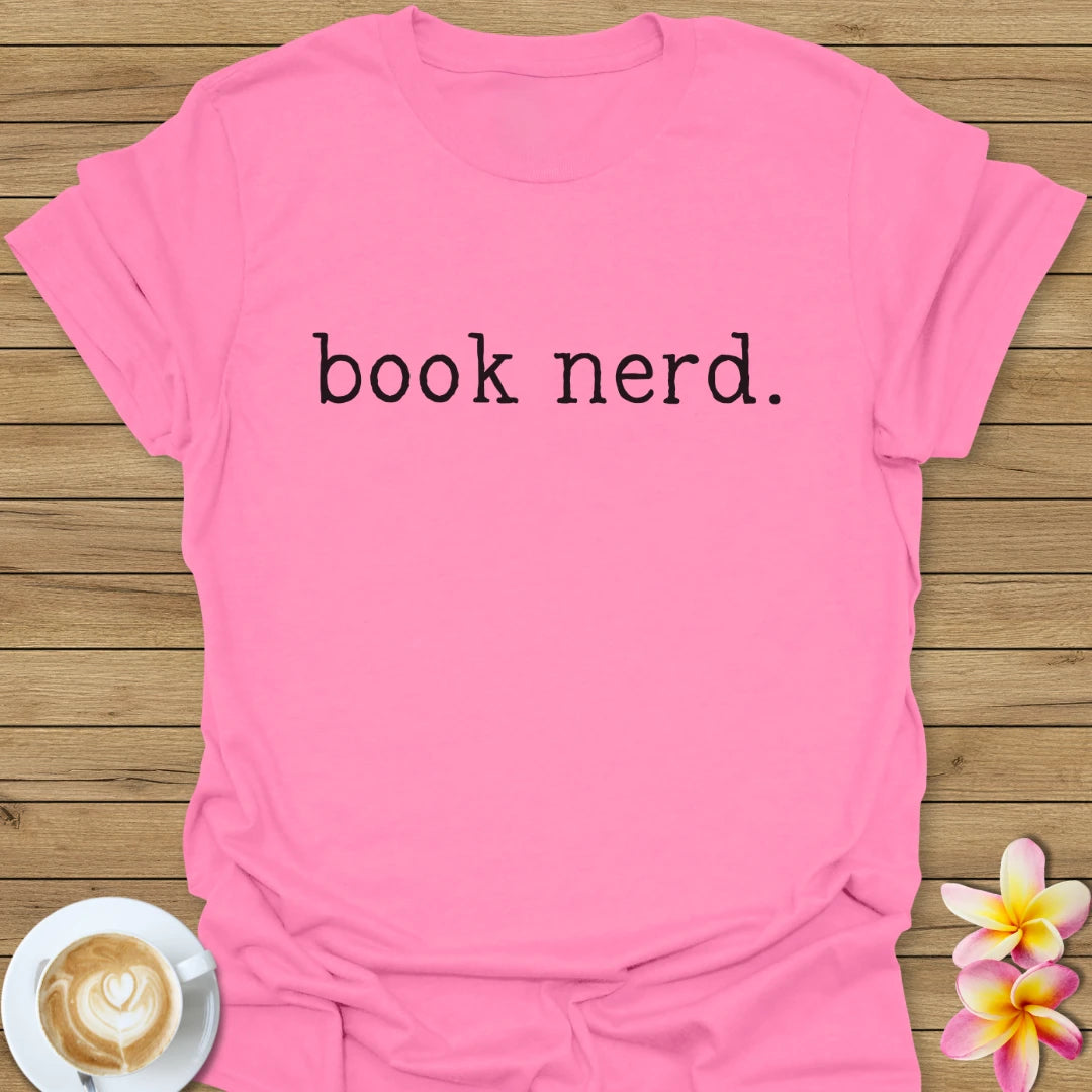 Book Nerd. T-Shirt