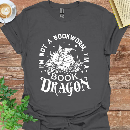 I'm Not A Bookworm, I'm A Book Dragon T-Shirt