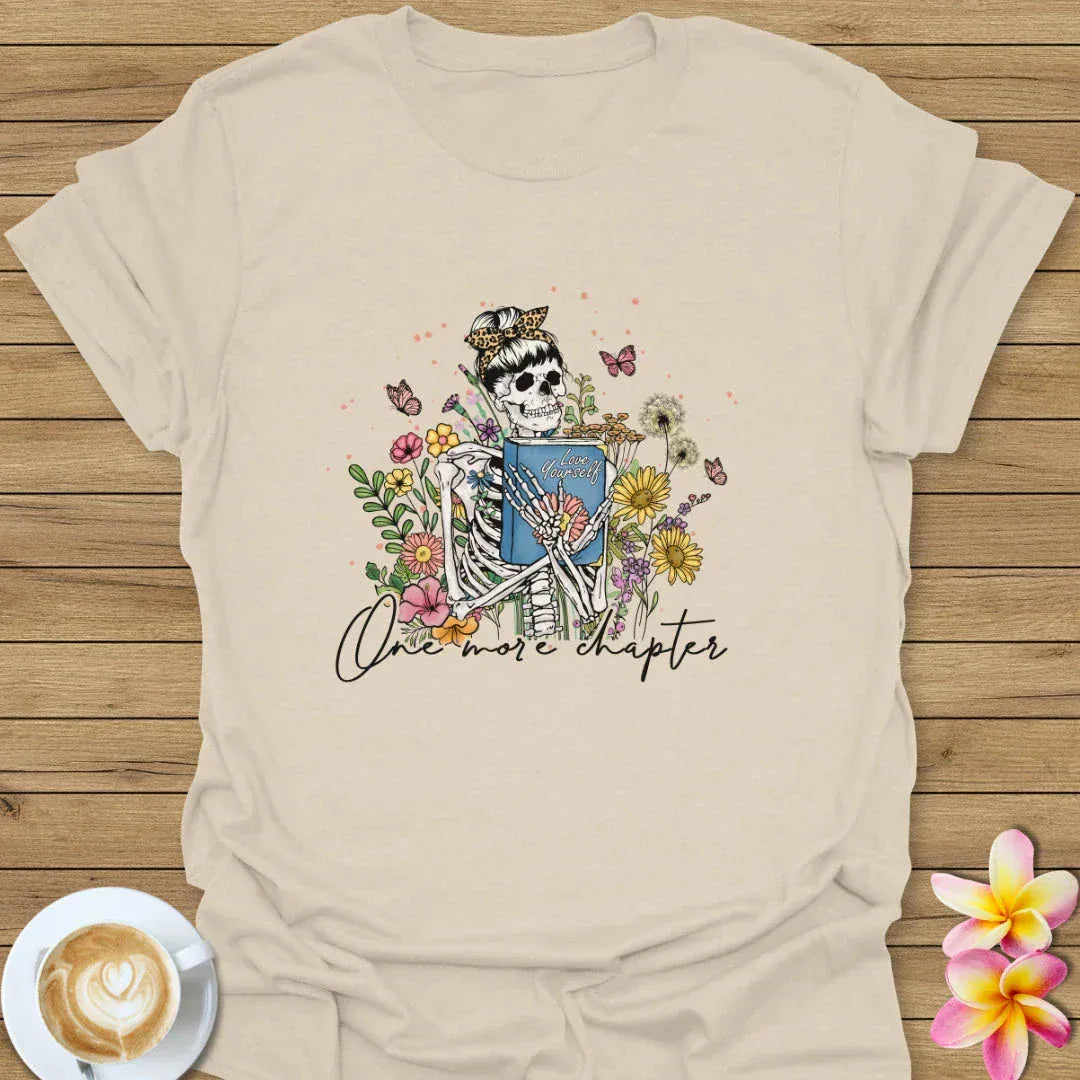 One More Chapter  T-Shirt