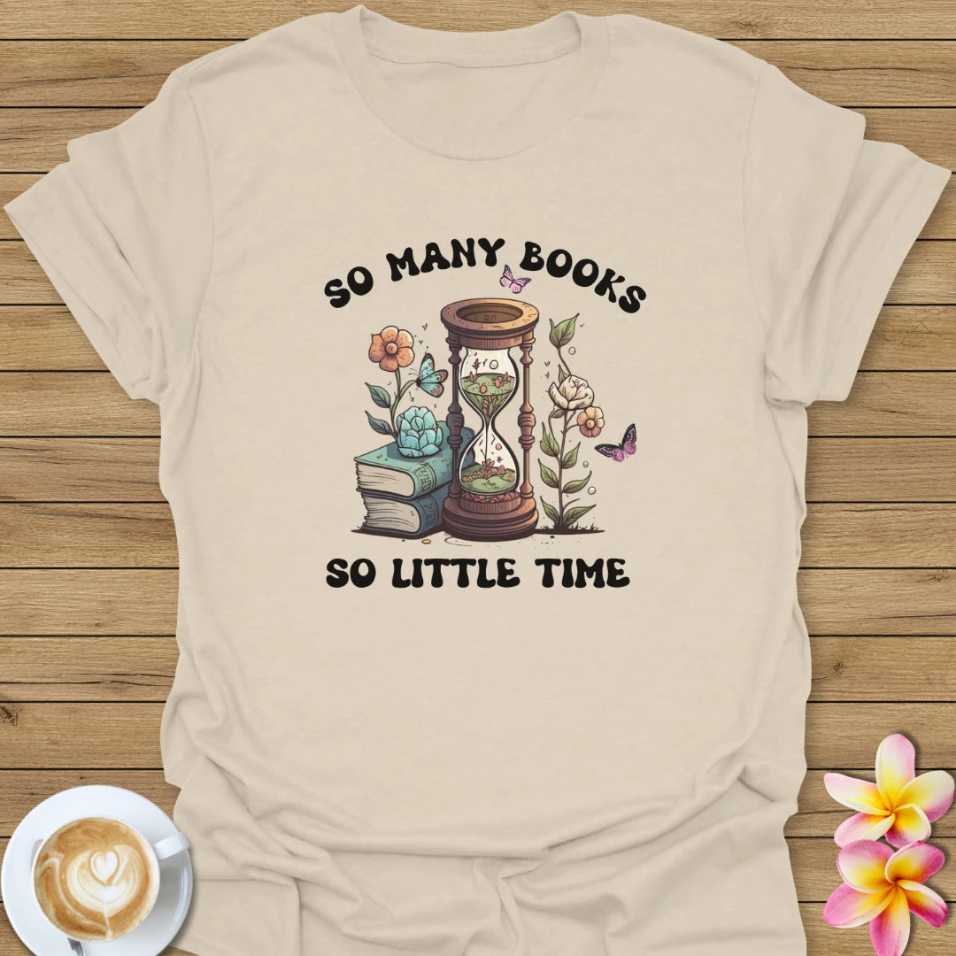 So Many Books T-Shirt