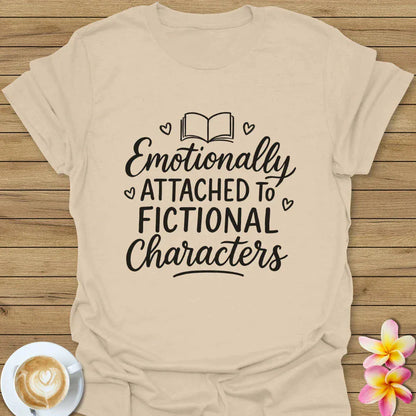 Emotionally Attached T-Shirt