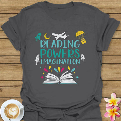Reading Powers Imagination T-Shirt