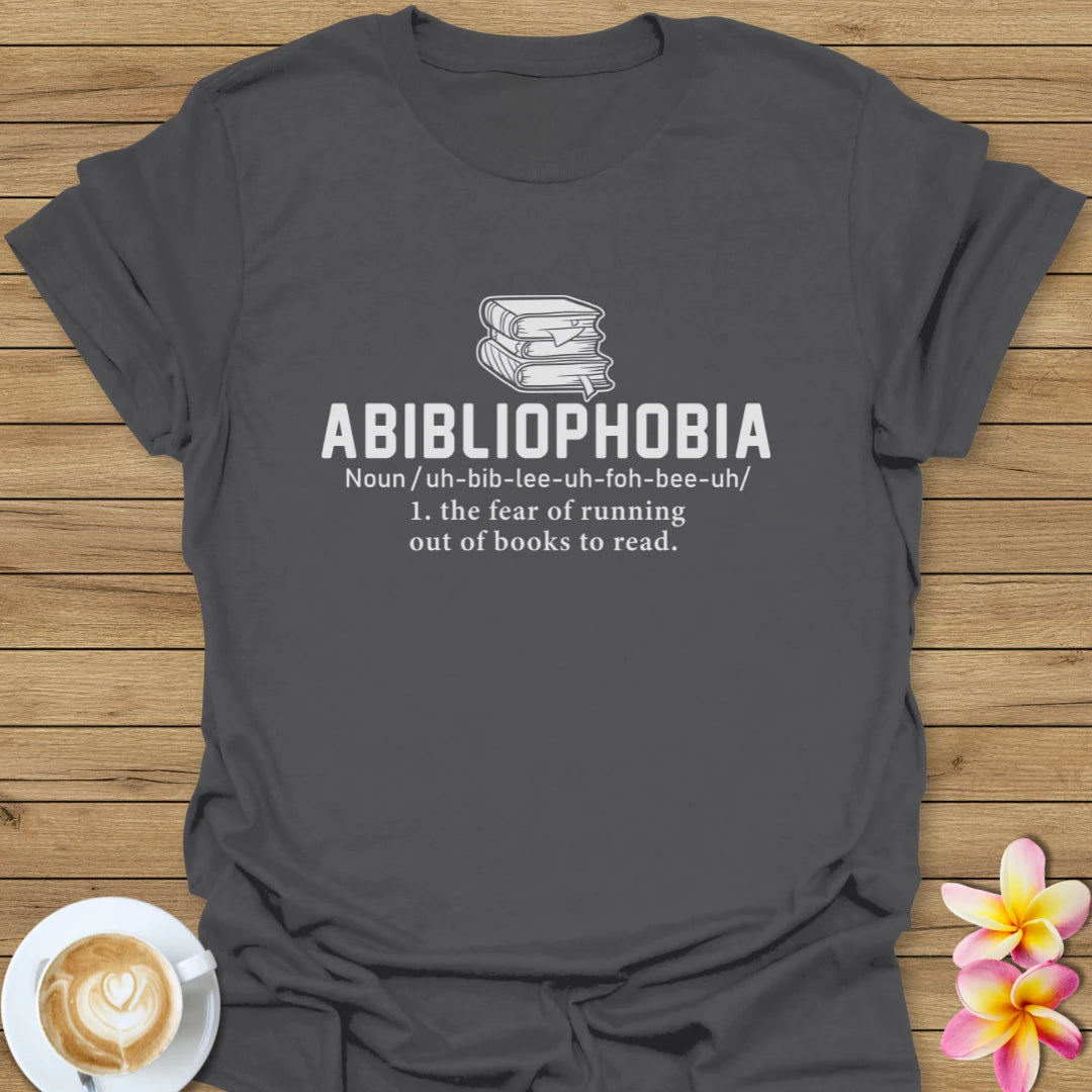 Abibliophobia T-Shirt