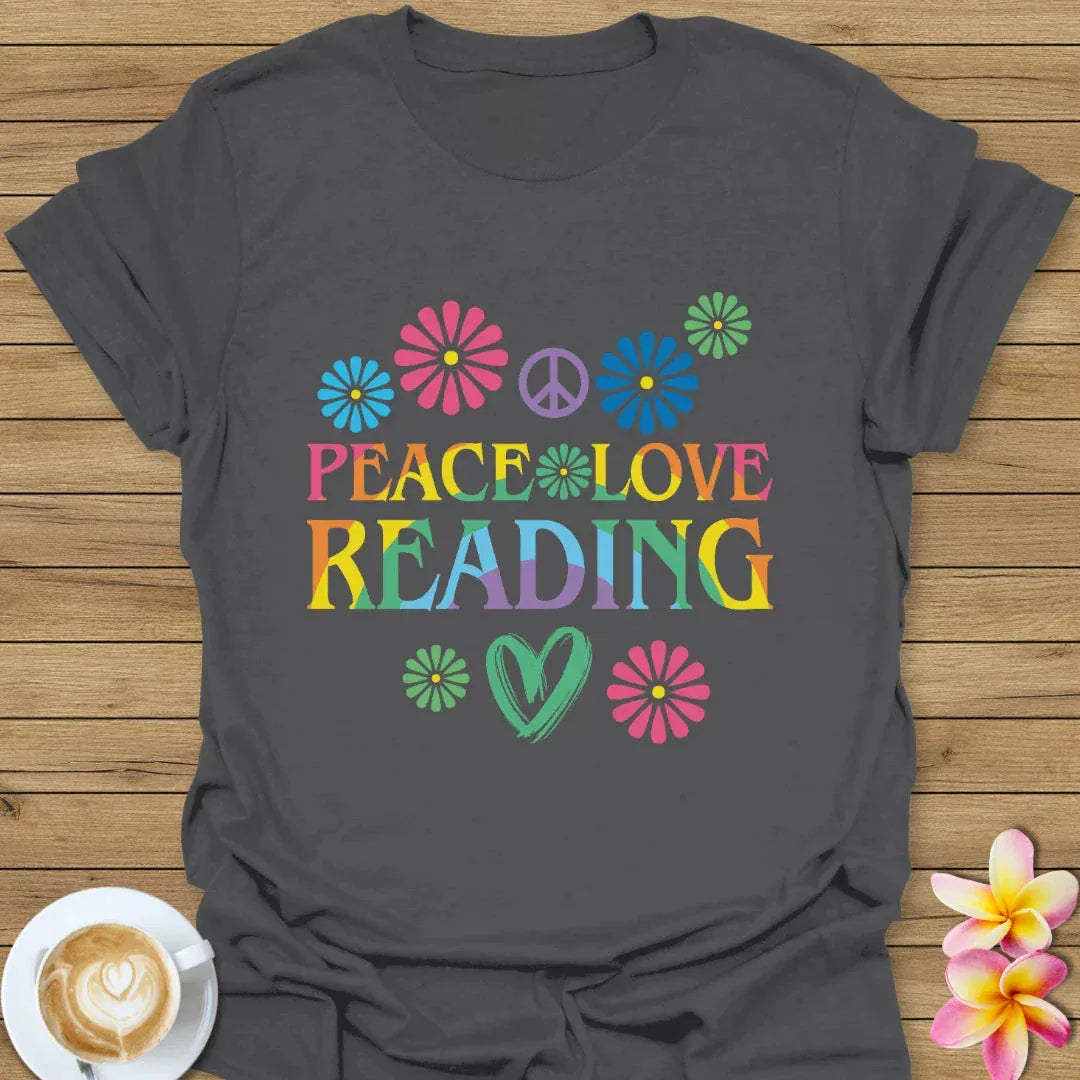 Peace, Love, Reading T-Shirt