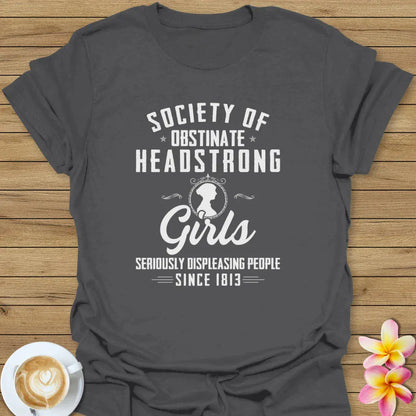 Obstinate Headstrong Girls T-Shirt