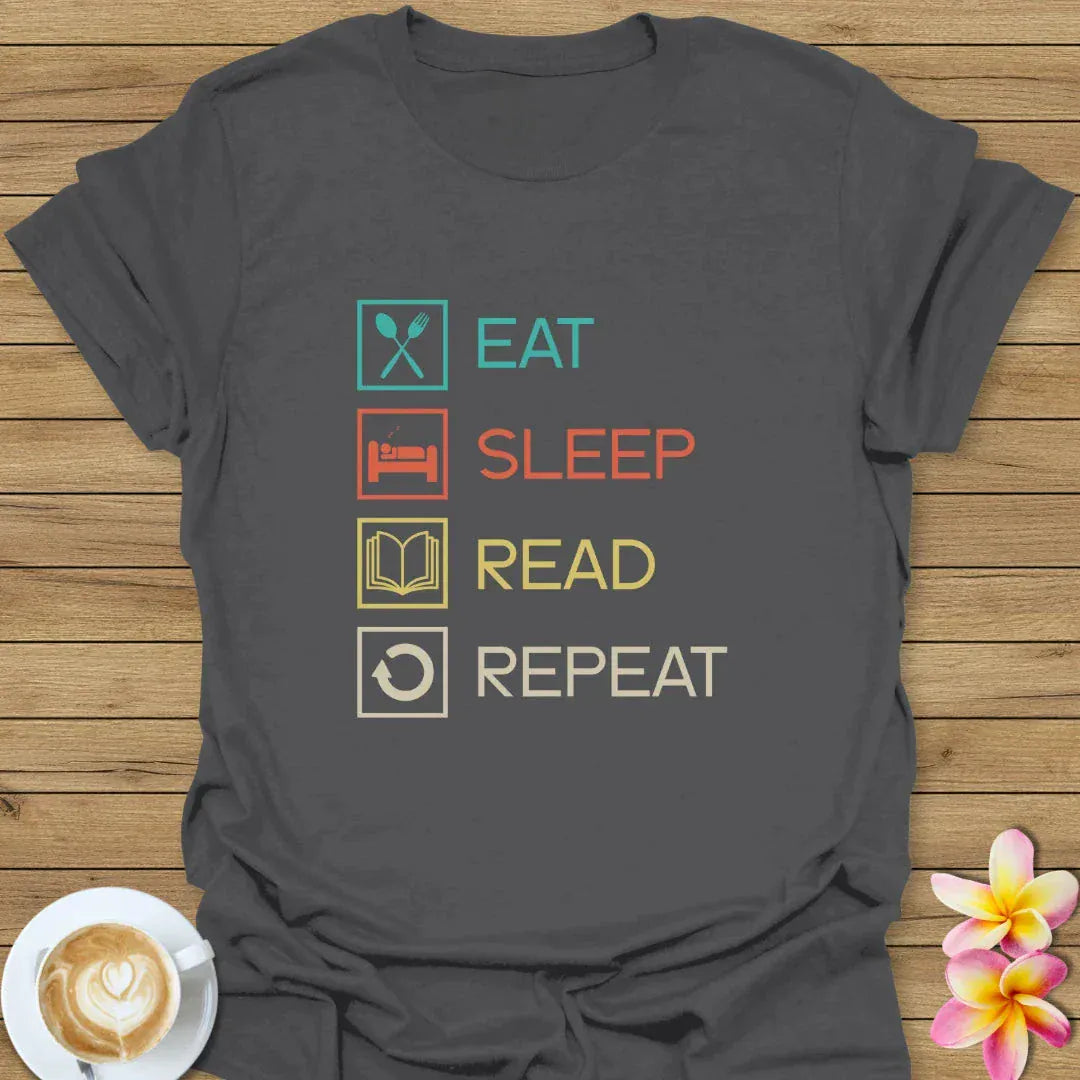 Eat Sleep Read Repeat T-Shirt