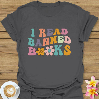 I Read Banned Books T-Shirt
