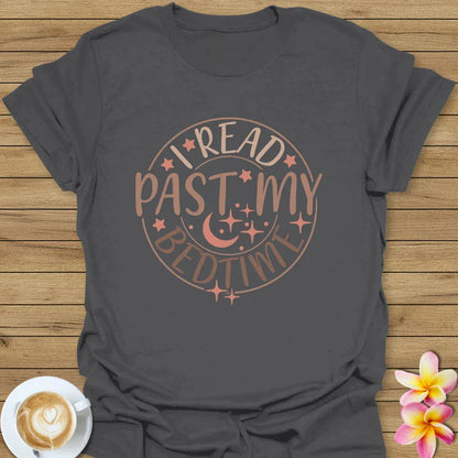 I Read Past My Bedtime T-Shirt