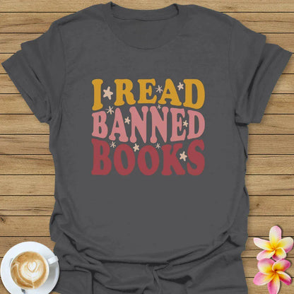 I Read Banned Books T-Shirt