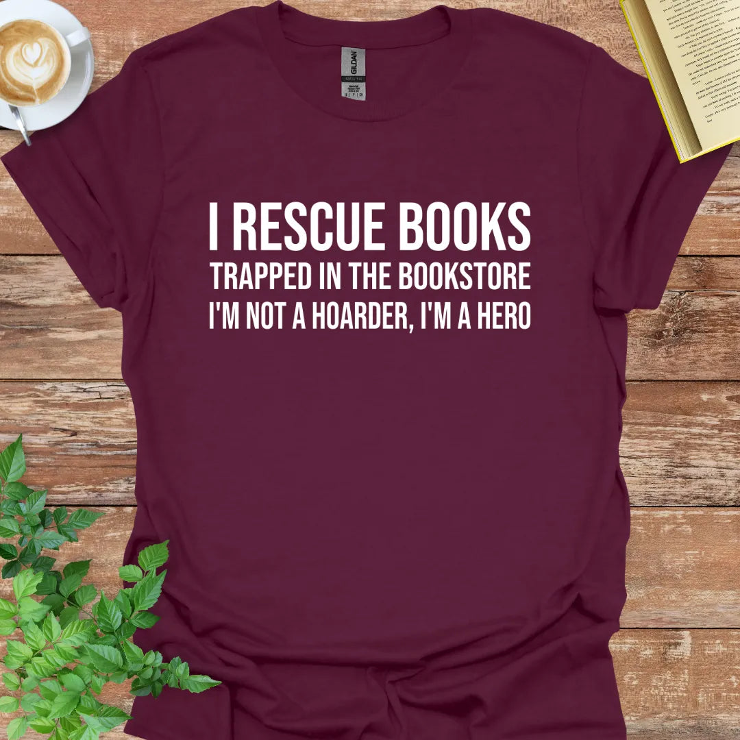 I Rescue Books Trapped In The Bookstore T-Shirt