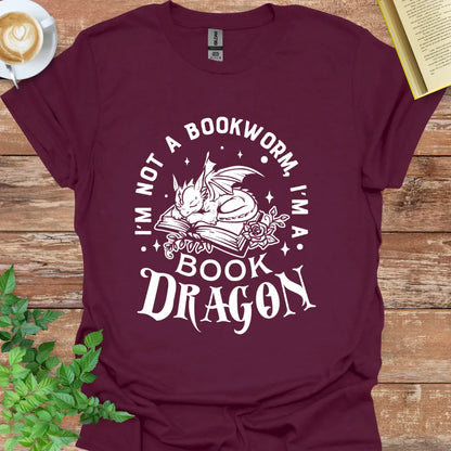 I'm Not A Bookworm, I'm A Book Dragon T-Shirt