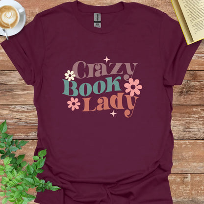 Crazy Book Lady T-Shirt