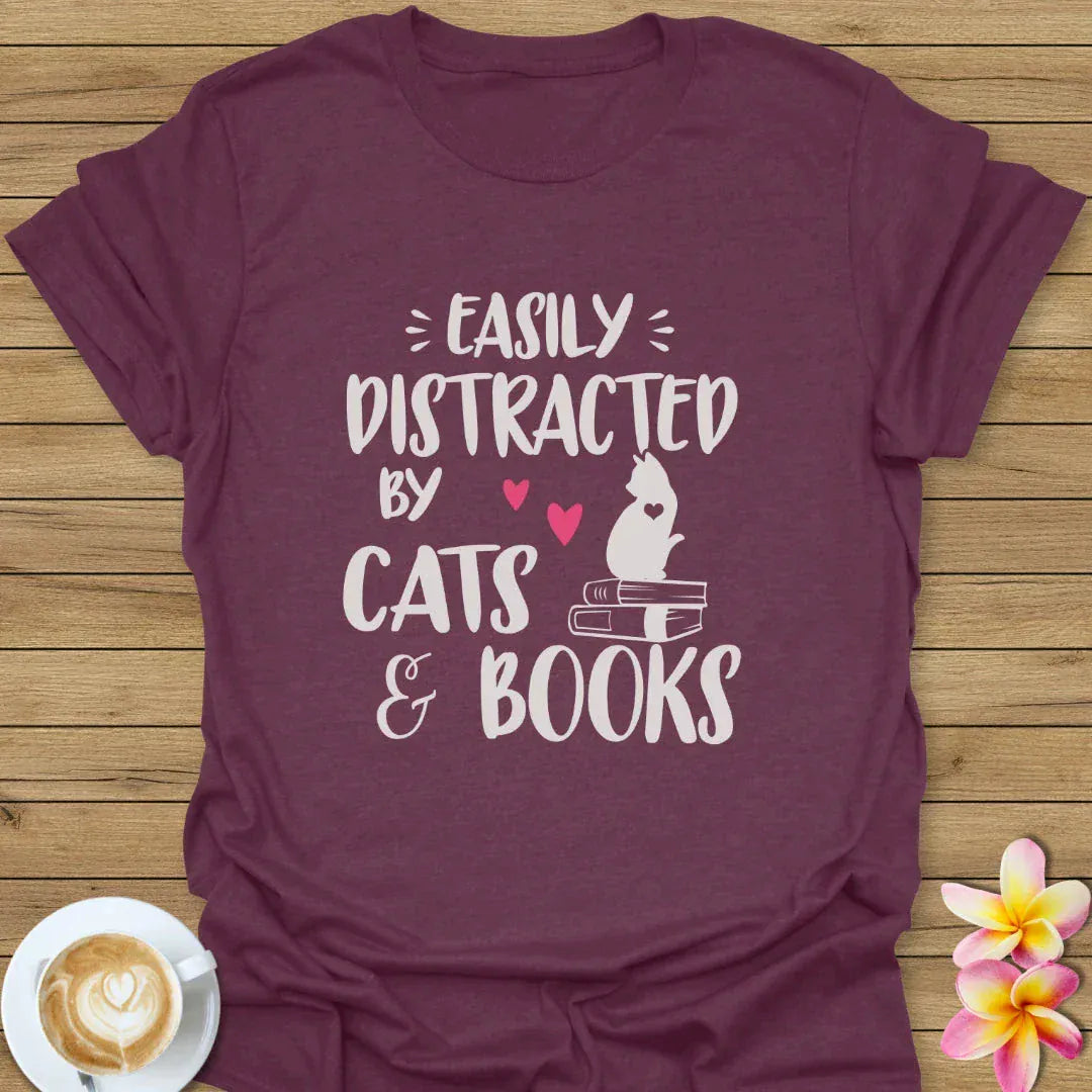 Easily Distracted By Cats And Books T-Shirt
