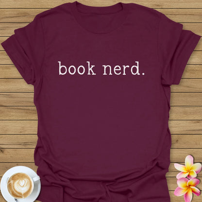 Book Nerd. T-Shirt