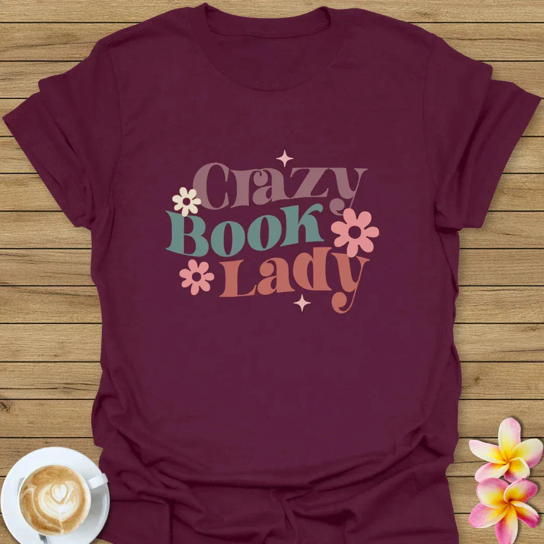 Crazy Book Lady T-Shirt