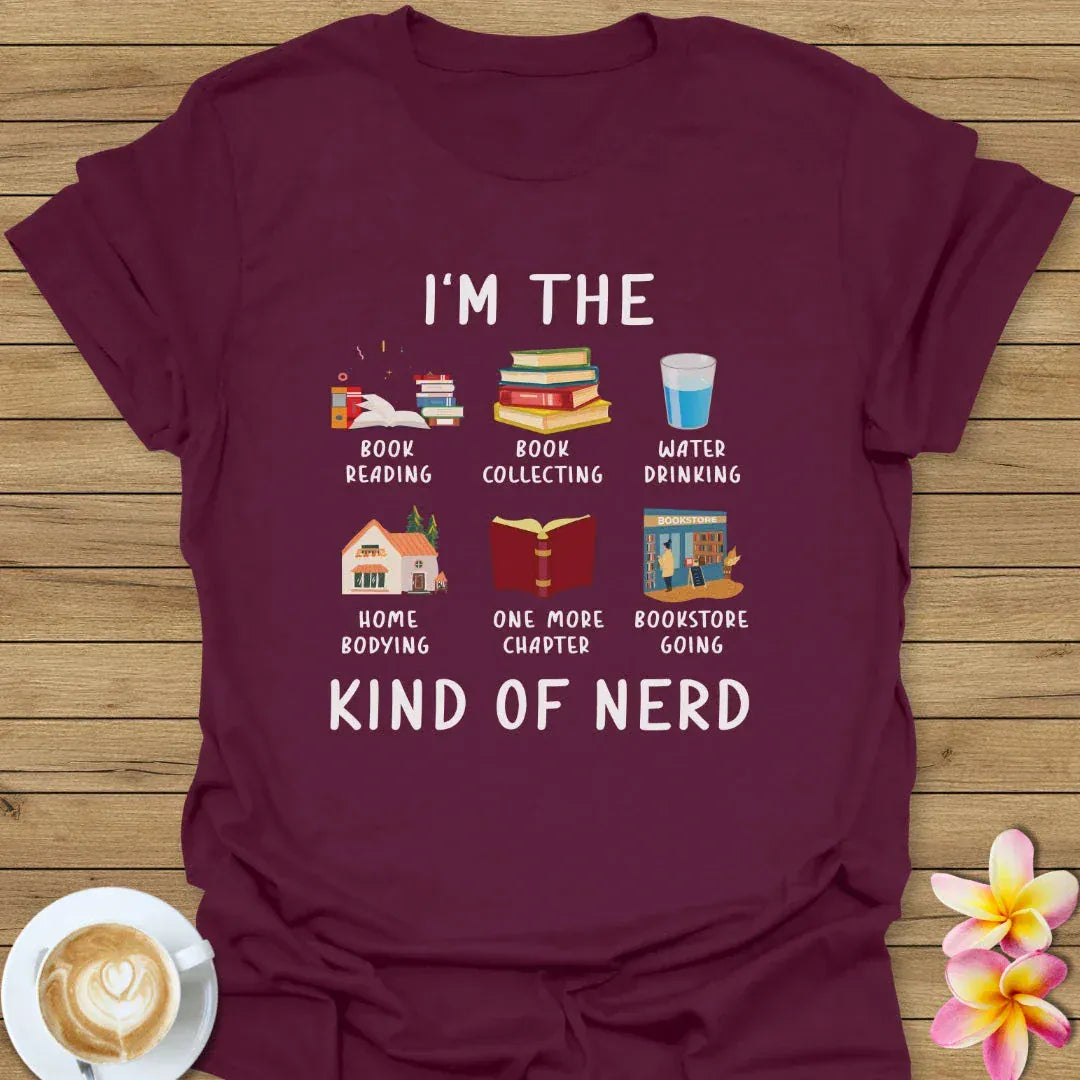 I'm The Kind Of Nerd T-Shirt