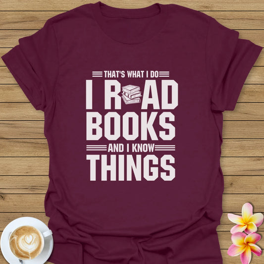 That's What I Do T-Shirt