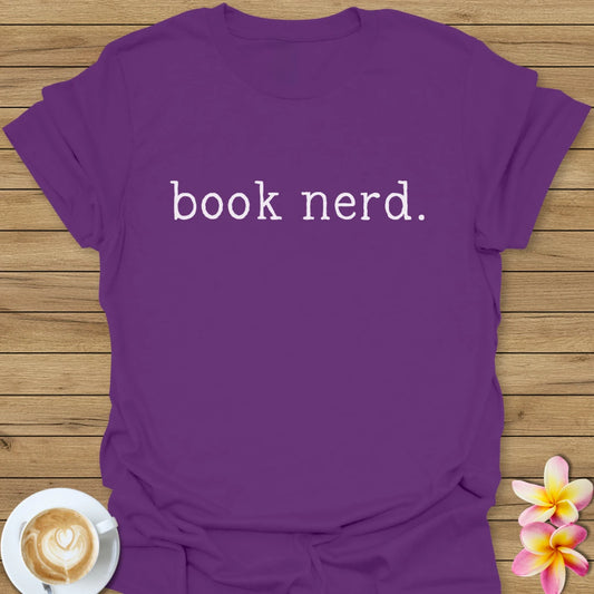 Book Nerd. T-Shirt