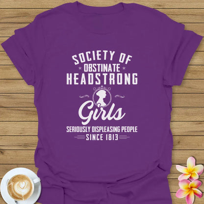 Obstinate Headstrong Girls T-Shirt