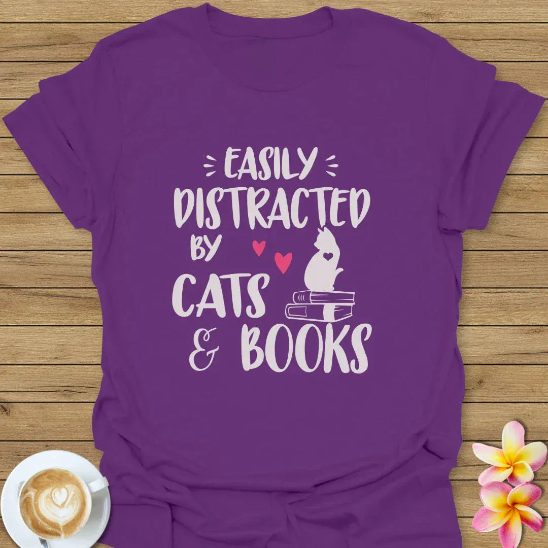 Easily Distracted By Cats And Books T-Shirt