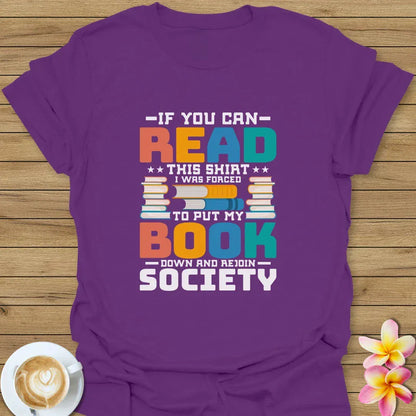 If You Can Read This Shirt T-Shirt
