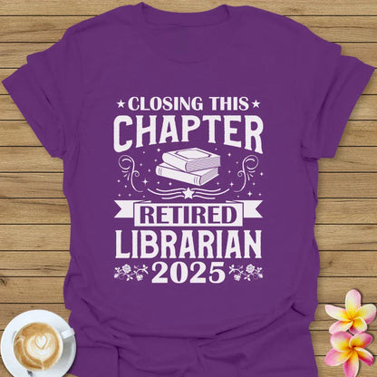 Retired Librarian 2025 T-Shirt