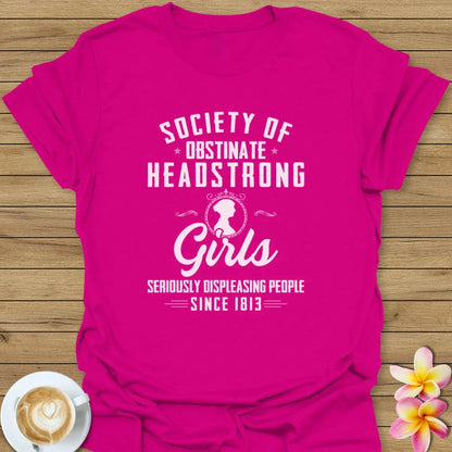 Obstinate Headstrong Girls T-Shirt