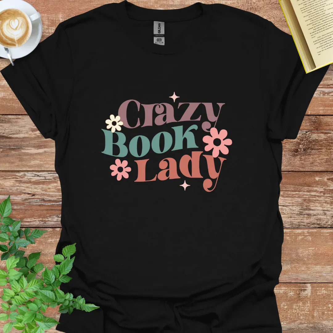 Crazy Book Lady T-Shirt