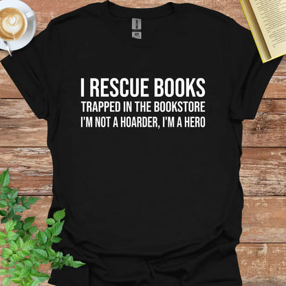 I Rescue Books Trapped In The Bookstore T-Shirt