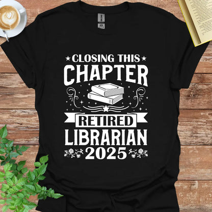 Retired Librarian 2025 T-Shirt