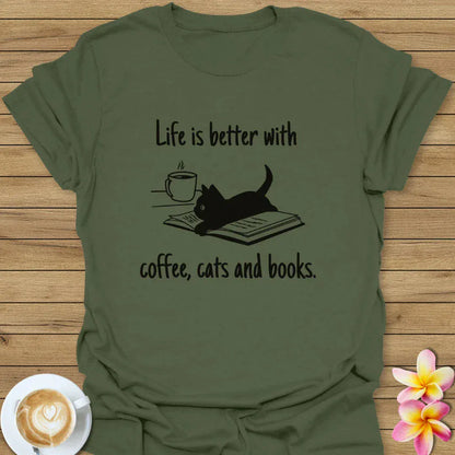 Life Is Better T-Shirt