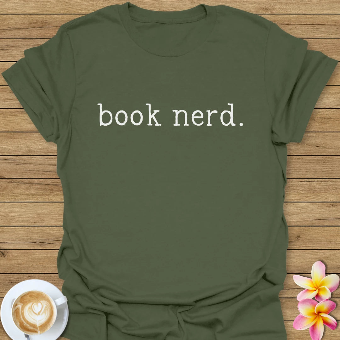Book Nerd. T-Shirt