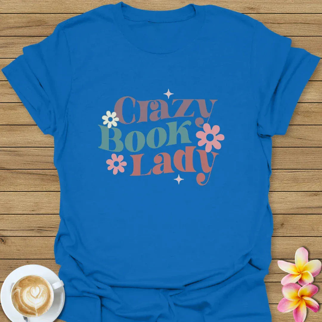 Crazy Book Lady T-Shirt