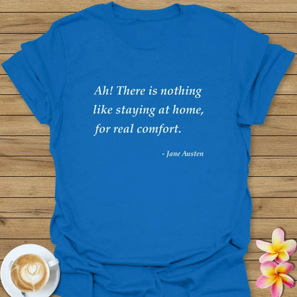 Staying At Home T-Shirt