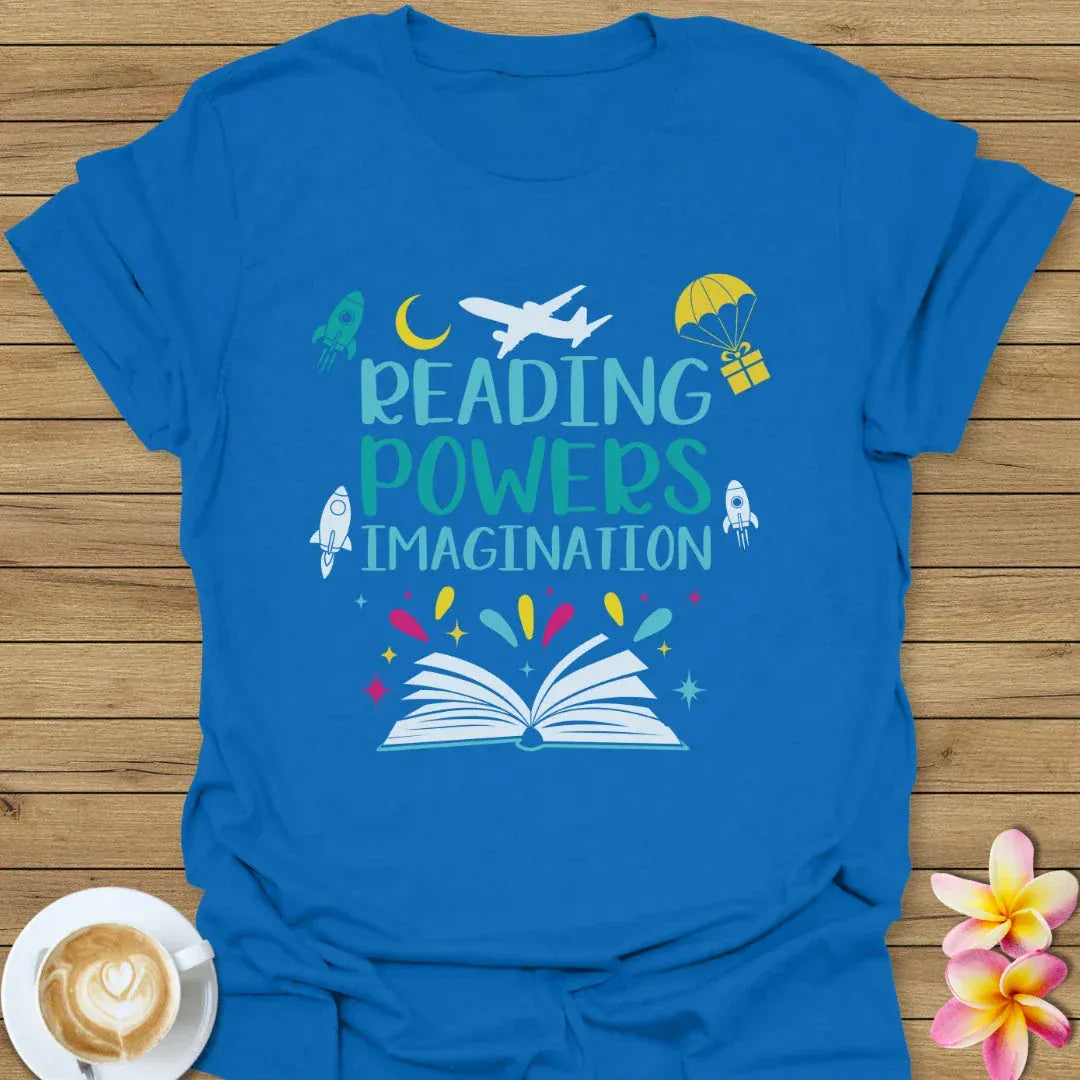 Reading Powers Imagination T-Shirt